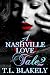 Nashville Love Tale Part 2 by T.L. Blakely Nashville Love Tale Part 2 by T.L. Blakely
