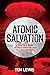 Atomic Salvation: How the A...