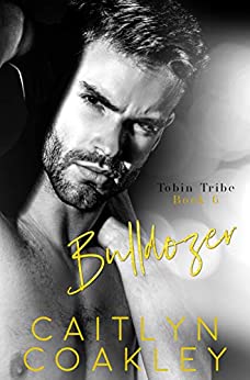 Bulldozer (Tobin Tribe, #6)