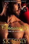 Book cover for Obsession 2.5 (Loving An Alpha Male, #6)