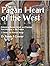The Pagan Heart of the West...