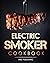 Electric Smoker Cookbook: T...