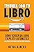 Cómo vender un libro en Amazon... ¡y a vivir!: Guía paso a paso para ganar dinero con amazon (Triunfa con tu libro nº 3) (Spanish Edition)