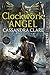 Clockwork Angel by Cassandra Clare