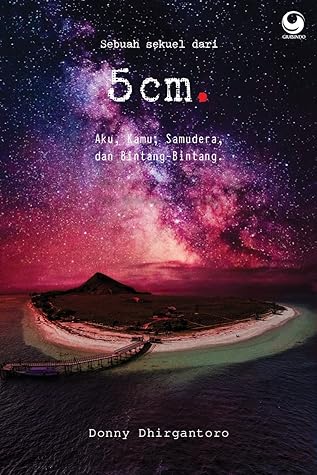 5 Cm Aku Kamu Samudera Dan Bintang Bintang By Donny Dhirgantoro