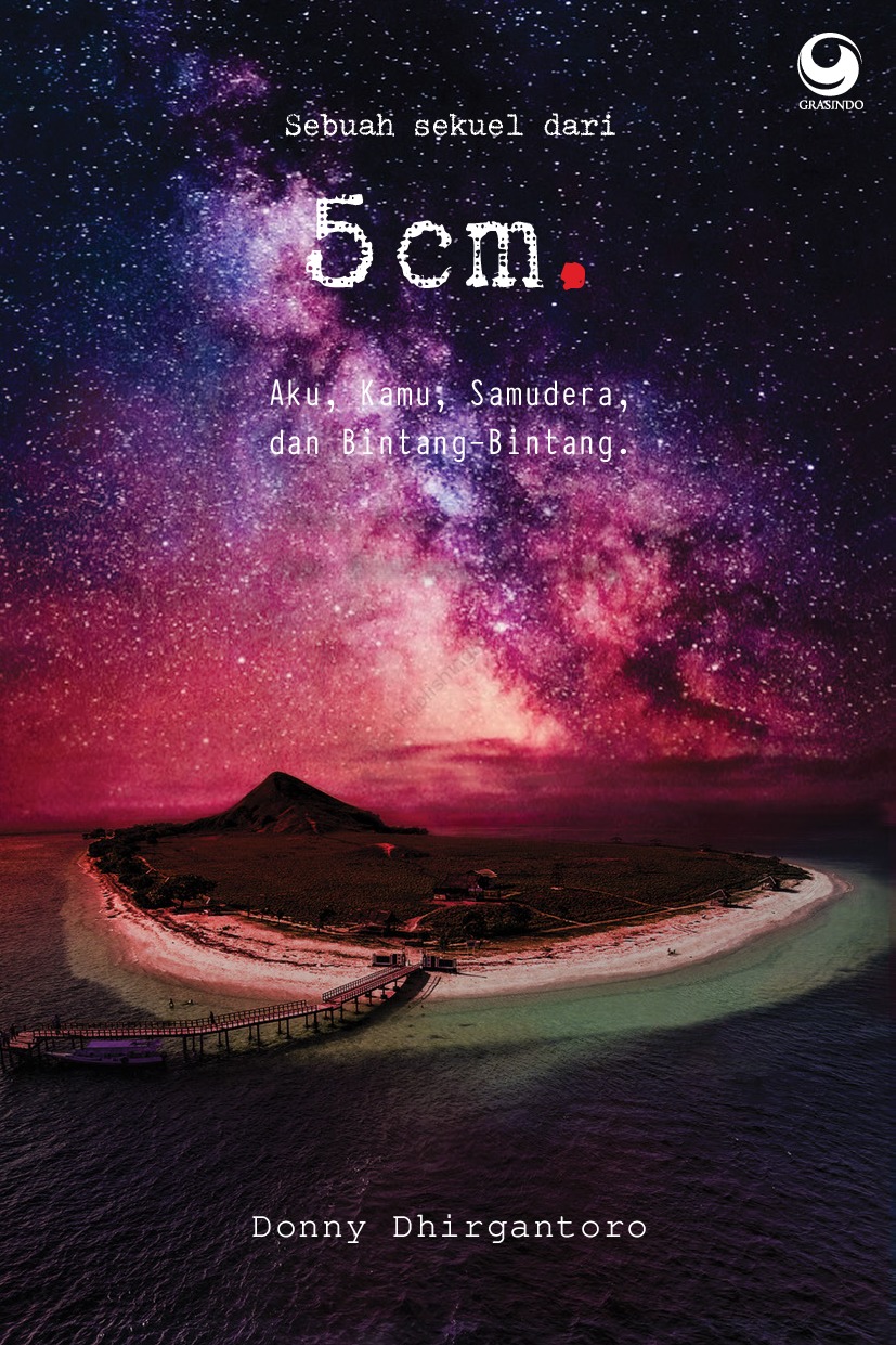5 cm : Aku , Kamu , Samudera dan Bintang - bintang (Paperback)