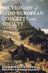 Dictionary of Indo-European Concepts and Society by Émile Benveniste