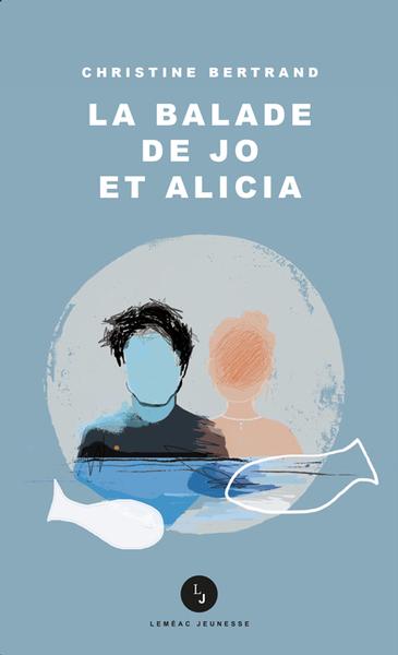 La balade de Jo et Alicia (Paperback)