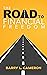 Road to Financial Freedom by Barry L. Cameron