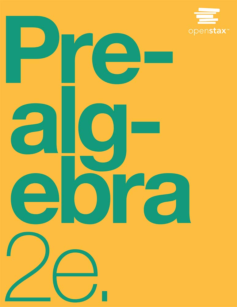Prealgebra 2e by OpenStax (paperback version, full color)