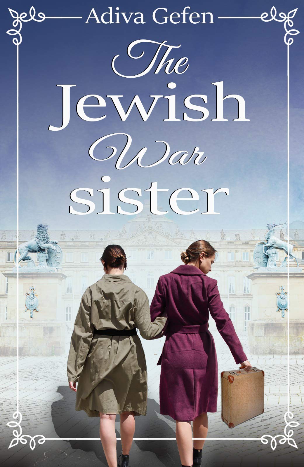The Jewish War Sister (Kindle Edition)