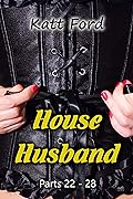 House Husband: Parts 22 - 28