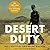 Desert Duty: On the Line with the U.S. Border Patrol
