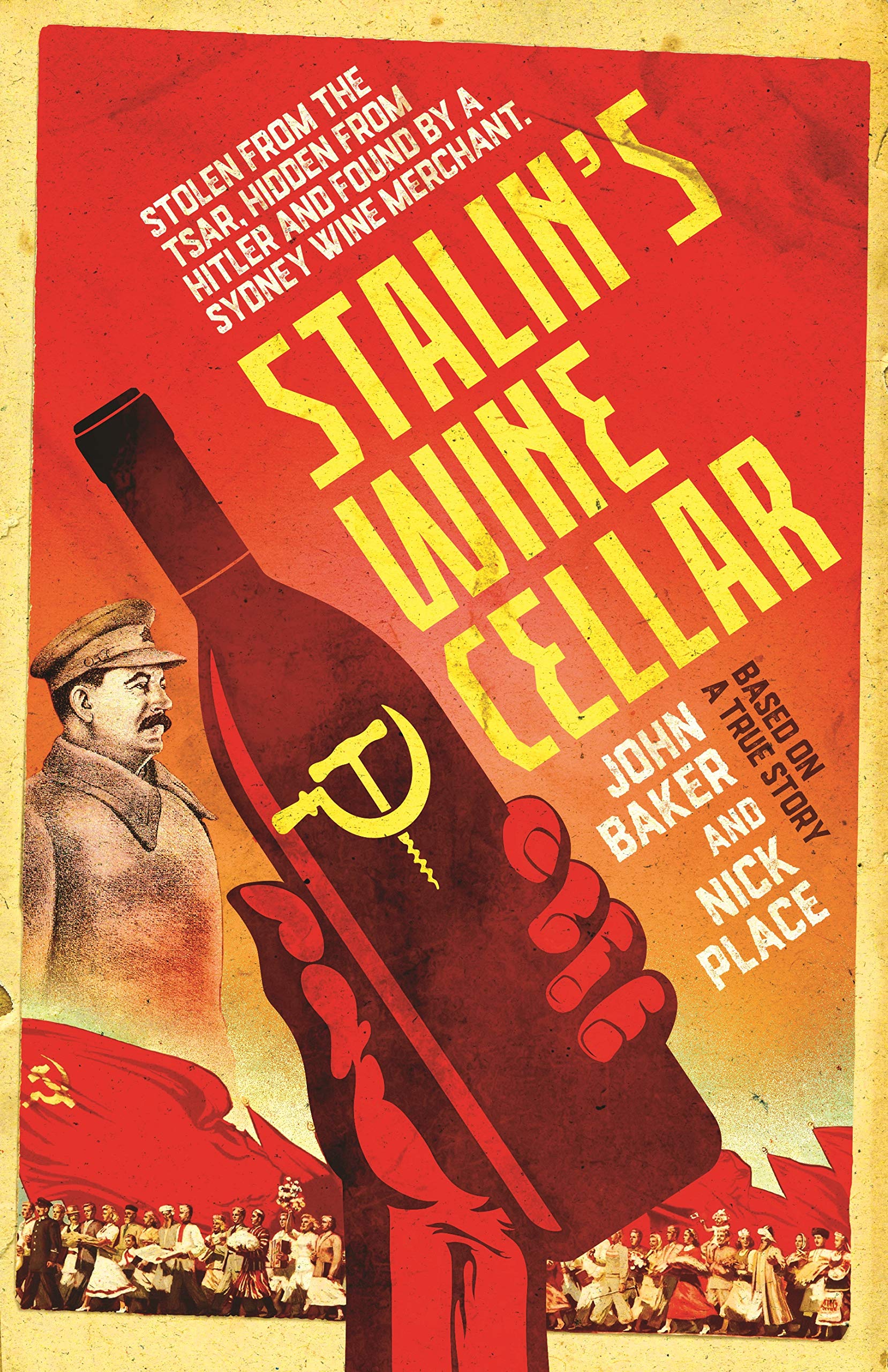 Stalin's Wine Cellar (Kindle Edition)