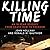 Killing Time: An 18-Year Odyssey from Death Row to Freedom