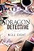 Dragon Detective (Supernatural Consultant Book 4)