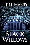 Black Willows (Trapnell Thriller #2) Black Willows (Trapnell Thriller #2)