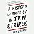 A History of America in Ten Strikes