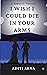 I wish I could die in your arms by Aditi Arya