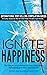Ignite Happiness : The Simp...