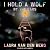 I Hold a Wolf by the Ears