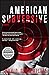 American Subversive: A Novel