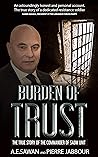 BURDEN OF TRUST: ...