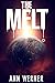 The Melt (After the Apocalypse)