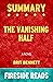 Summary of The Vanishing Half by Fireside Reads
