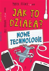 Jak to działa? Nowe technologie (Paperback)