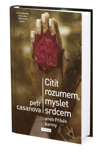 Cítit rozumem, myslet srdcem