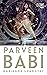 Parveen Babi: A Life