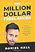 The Million Dollar Freelancer: Work From Home, Set Your Own Hours & Become Rich