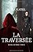 La Traversée (Au-delà du Vo...