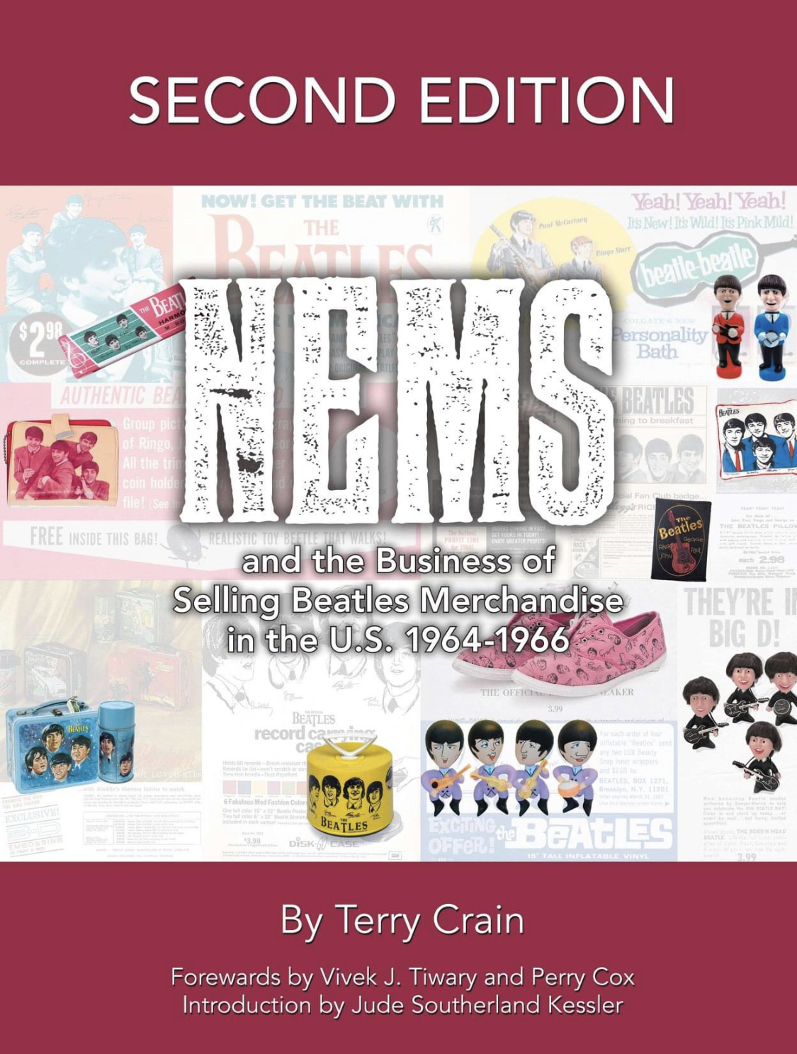 NEMS and the Business of Selling Beatles Merchandise in the U.S. 1964-1966 (Second Edition)