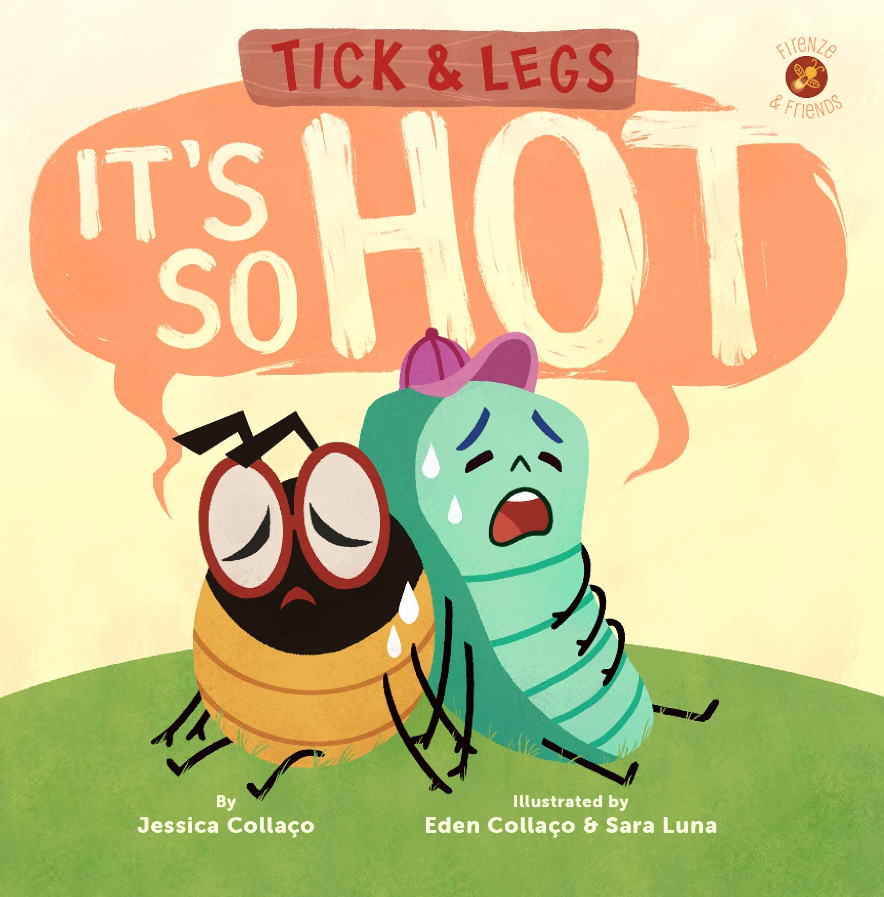 Tick and Legs: It's So Hot! (Firenze and Friends)