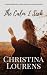 The Calm I Seek by Christina Lourens