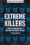 Extreme Killers: ...