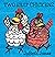 Two Silly Chickens