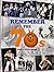Remember the 70s (Remember Series)