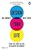 Design your life: come fare della tua vita un progetto meraviglioso