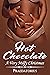Hot Chocolate: A Very Milfy...