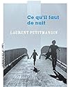 Ce qu'il faut de ...