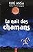 La nuit des chamans