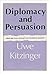 Diplomacy and Persuasion : How Britain Joined the Common Market