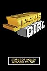 Jesus Girl: Stories of Women Wrecked by Love