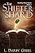 The Shifter Shard (Standing...