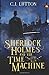 Sherlock Holmes and the Time Machine: Book #4 in the Confidential Files of Dr. John H. Watson