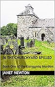 In the Churchyard Spilled