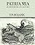 Patria mía: Del gaucho Anto...